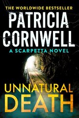 Unnatural Death: The gripping new Kay Scarpetta thriller kaina ir informacija | Fantastinės, mistinės knygos | pigu.lt