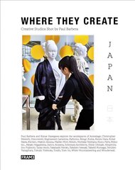 Where They Create Japan: Creative Studios Shot by Paul Barbera kaina ir informacija | Poezija | pigu.lt