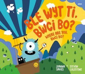 Ble Wyt Ti, Bwci Bo? Where Are You, Bwci Bo? Bilingual edition kaina ir informacija | Knygos mažiesiems | pigu.lt