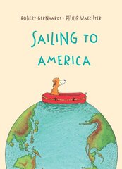 Sailing to America kaina ir informacija | Knygos mažiesiems | pigu.lt