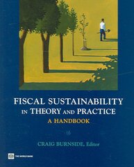 Fiscal Sustainability in Theory and Practice: A Handbook цена и информация | Книги по экономике | pigu.lt