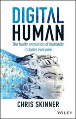 Digital Human: The Fourth Revolution of Humanity Includes Everyone цена и информация | Книги по экономике | pigu.lt