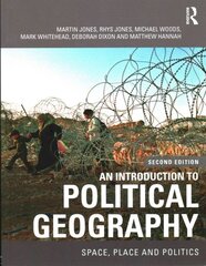 Introduction to Political Geography: Space, Place and Politics 2nd edition цена и информация | Книги по социальным наукам | pigu.lt