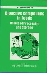 Bioactive Compounds in Foods: Effects of Processing and Storage kaina ir informacija | Socialinių mokslų knygos | pigu.lt