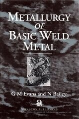 Metallurgy of Basic Weld Metal kaina ir informacija | Socialinių mokslų knygos | pigu.lt