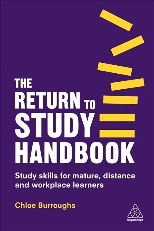Return to Study Handbook: Study Skills for Mature, Distance, and Workplace Learners цена и информация | Socialinių mokslų knygos | pigu.lt