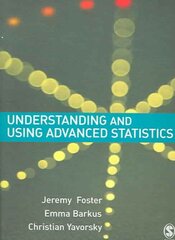 Understanding and Using Advanced Statistics: A Practical Guide for Students цена и информация | Книги по экономике | pigu.lt