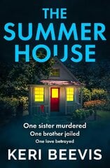 Summer House: A highly addictive psychological thriller from TOP 10 BESTSELLER Keri Beevis for 2023 цена и информация | Fantastinės, mistinės knygos | pigu.lt