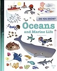 Do You Know?: Oceans and Marine Life цена и информация | Книги для подростков и молодежи | pigu.lt