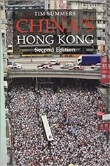 China's Hong Kong: The Politics of a Global City 2nd New edition kaina ir informacija | Ekonomikos knygos | pigu.lt