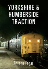 Yorkshire & Humberside Traction цена и информация | Путеводители, путешествия | pigu.lt