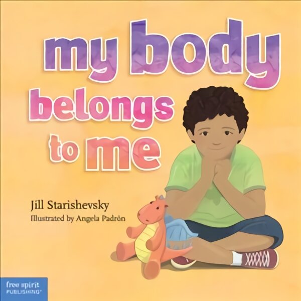 My Body Belongs to Me: A Book about Body Safety kaina ir informacija | Socialinių mokslų knygos | pigu.lt