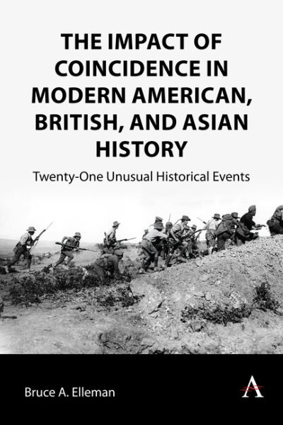 Impact of Coincidence in Modern American, British, and Asian History: Twenty-One Unusual Historical Events цена и информация | Istorinės knygos | pigu.lt