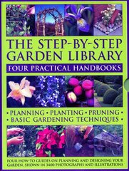 Step-by-Step Garden Library: Four Practical Handbooks kaina ir informacija | Knygos apie sodininkystę | pigu.lt