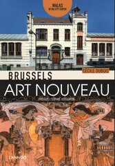 Brussels Art Nouveau: Walks in the Center цена и информация | Путеводители, путешествия | pigu.lt
