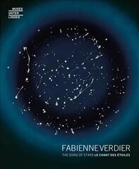 Fabienne Verdier: The Song of Stars kaina ir informacija | Knygos apie meną | pigu.lt