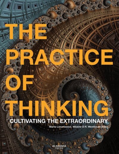 Practice of Thinking: Cultivating the Extraordinary kaina ir informacija | Saviugdos knygos | pigu.lt