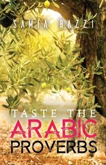 Taste the Arabic Proverbs kaina ir informacija | Poezija | pigu.lt