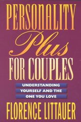 Personality Plus for Couples Understanding Yourself and the One You Love kaina ir informacija | Saviugdos knygos | pigu.lt