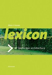 Lexicon of Garden and Landscape Architecture kaina ir informacija | Knygos apie architektūrą | pigu.lt