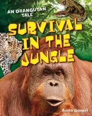 Survival in the Jungle: Age 6-7, above average readers цена и информация | Книги для подростков и молодежи | pigu.lt