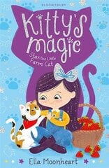 Kitty's Magic 4: Star the Little Farm Cat kaina ir informacija | Knygos paaugliams ir jaunimui | pigu.lt