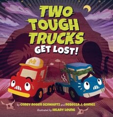 Two Tough Trucks Get Lost! kaina ir informacija | Knygos paaugliams ir jaunimui | pigu.lt