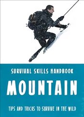 Bear Grylls Survival Skills: Mountains цена и информация | Книги для подростков  | pigu.lt