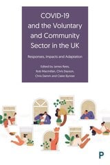 COVID-19 and the Voluntary and Community Sector in the UK: Responses, Impacts and Adaptation цена и информация | Книги по социальным наукам | pigu.lt