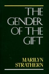Gender of the Gift: Problems with Women and Problems with Society in Melanesia цена и информация | Книги по социальным наукам | pigu.lt