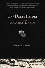 On Deep History and the Brain цена и информация | Исторические книги | pigu.lt
