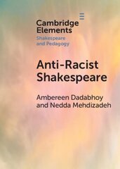 Anti-Racist Shakespeare kaina ir informacija | Istorinės knygos | pigu.lt