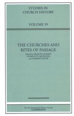 Churches and Rites of Passage: Volume 59 kaina ir informacija | Dvasinės knygos | pigu.lt