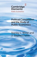 Political Competition and the Study of Public Economics цена и информация | Книги по экономике | pigu.lt