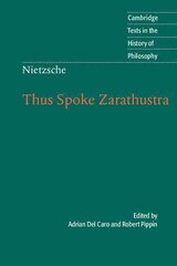 Nietzsche: Thus Spoke Zarathustra kaina ir informacija | Istorinės knygos | pigu.lt