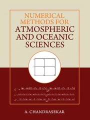 Numerical Methods for Atmospheric and Oceanic Sciences kaina ir informacija | Ekonomikos knygos | pigu.lt