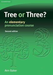 Tree or Three? An Elementary Pronunciation Course (2nd Edition) kaina ir informacija | Užsienio kalbos mokomoji medžiaga | pigu.lt