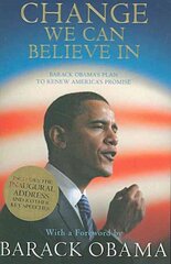 Change We Can Believe In: Barack Obama's Plan to Renew America's Promise Main kaina ir informacija | Socialinių mokslų knygos | pigu.lt