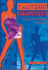 Fashion Computing: Drawing Techniques and CAD цена и информация | Книги об искусстве | pigu.lt