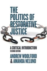 Politics of Restorative Justice: A Critical Introduction 2nd edition kaina ir informacija | Ekonomikos knygos | pigu.lt