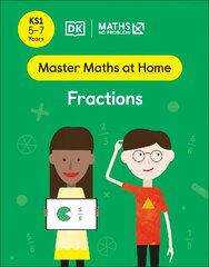 Maths No Problem! Fractions, Ages 5-7 (Key Stage 1) kaina ir informacija | Knygos paaugliams ir jaunimui | pigu.lt