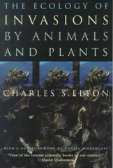 Ecology of Invasions by Animals and Plants цена и информация | Книги по социальным наукам | pigu.lt