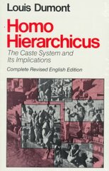 Homo Hierarchicus: The Caste System and Its Implications Second Edition, Revised цена и информация | Книги по социальным наукам | pigu.lt