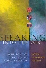 Speaking into the Air kaina ir informacija | Socialinių mokslų knygos | pigu.lt