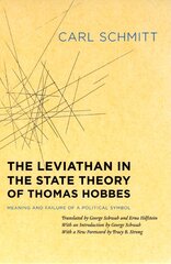 Leviathan in the State Theory of Thomas Hobbes: Meaning and Failure of a Political Symbol kaina ir informacija | Socialinių mokslų knygos | pigu.lt