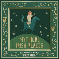Mythical Irish Places kaina ir informacija | Knygos paaugliams ir jaunimui | pigu.lt