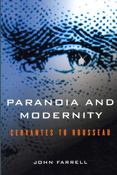 Paranoia and Modernity: Cervantes to Rousseau kaina ir informacija | Istorinės knygos | pigu.lt