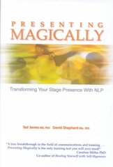 Presenting Magically: Transforming Your Stage Presence with NLP цена и информация | Книги по экономике | pigu.lt