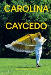 Carolina Caycedo: From the Bottom of the River цена и информация | Книги об искусстве | pigu.lt