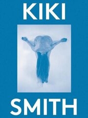 Kiki Smith: 2000 Words цена и информация | Книги об искусстве | pigu.lt